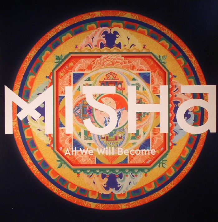 Misha - "All We Will Become"