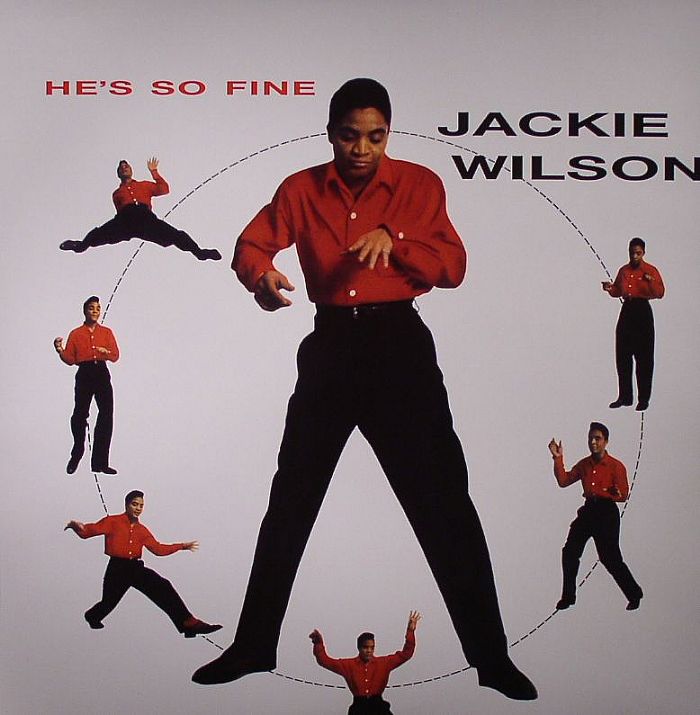 Jackie Wilson - "He's So Fine"
