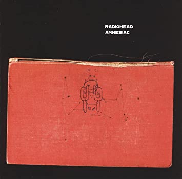 Radiohead - "Amnesiac"