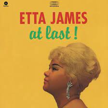 Etta James - At Last!