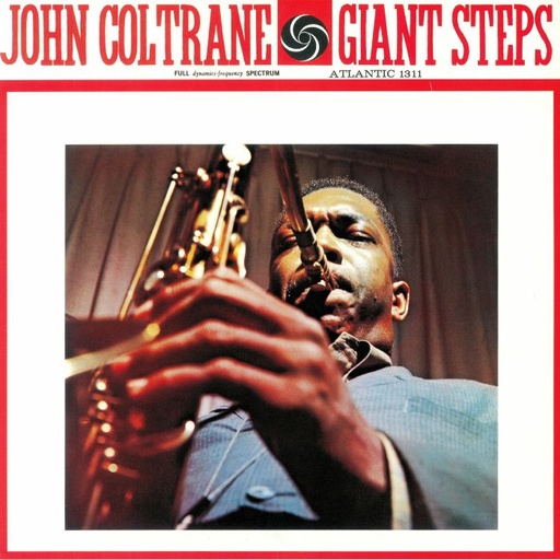 John Coltrane - “Giant Steps”