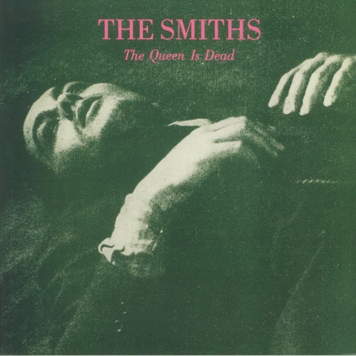 The Smiths - "The Queen is Dead"
