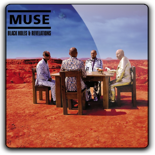 Muse - "Black Holes & Revelations"