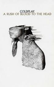 Coldplay - "A Rush of Blood to the Head"